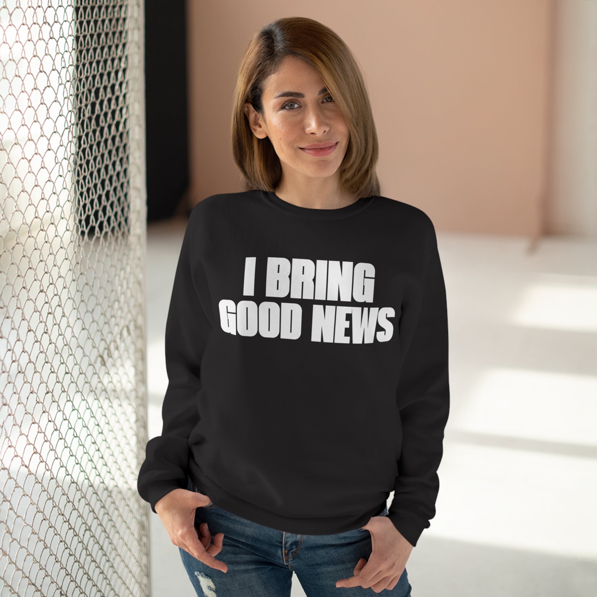 I Bring Good News Unisex Crew Neck Sweatshirt