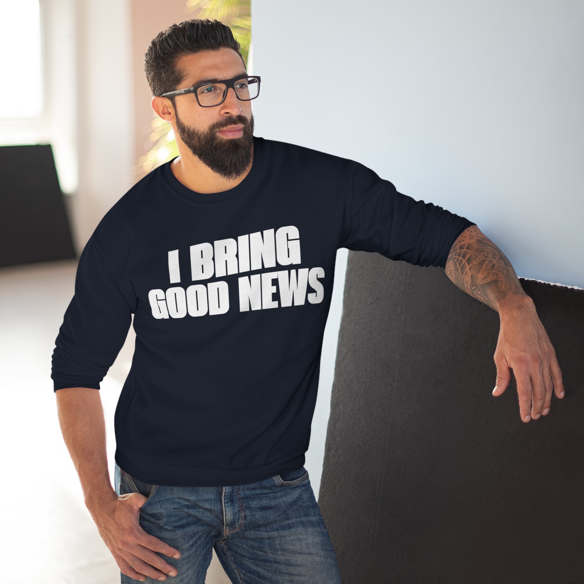 I Bring Good News Unisex Crew Neck Sweatshirt