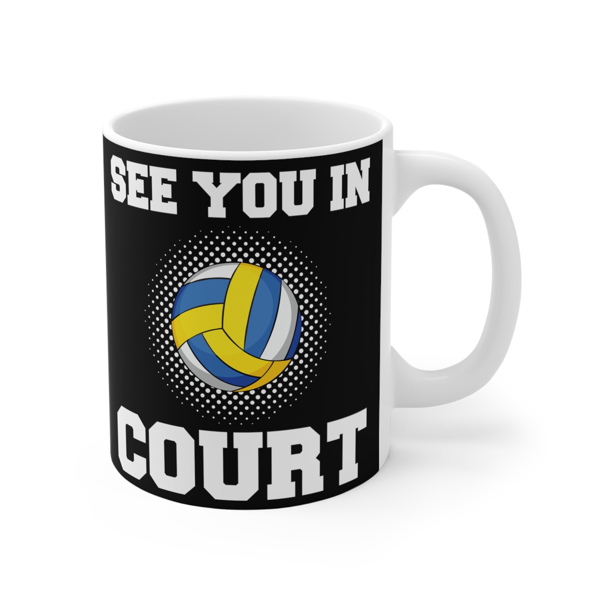 See You in Court 11oz Black Mug