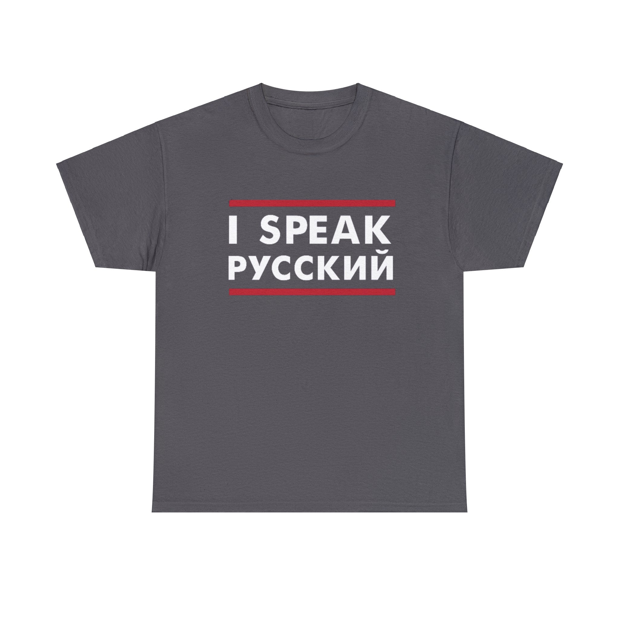 I SPEAK Russian Unisex Tee