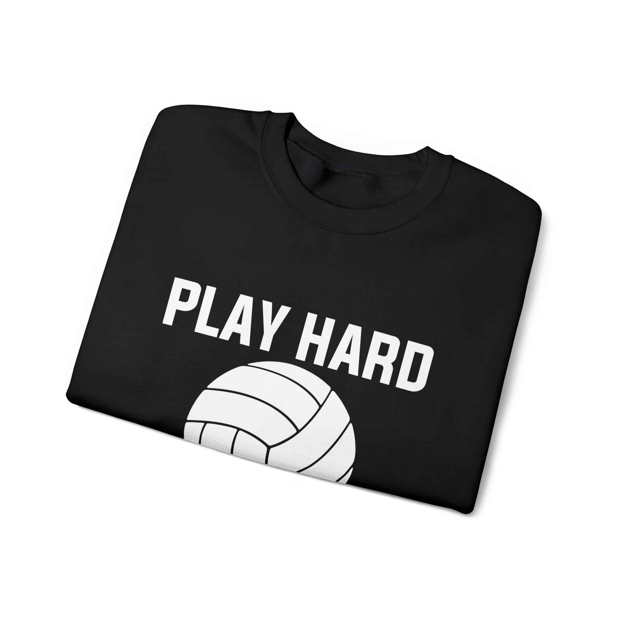 Play Hard Win Hard Unisex Sweatshirt