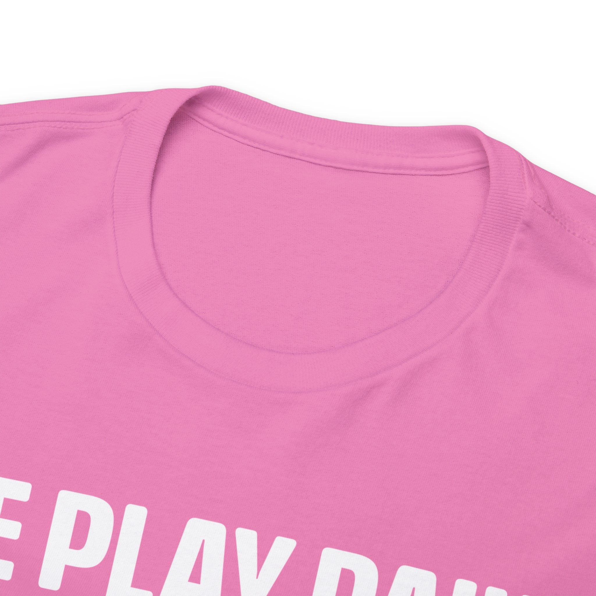 We Play Daily Unisex Tee