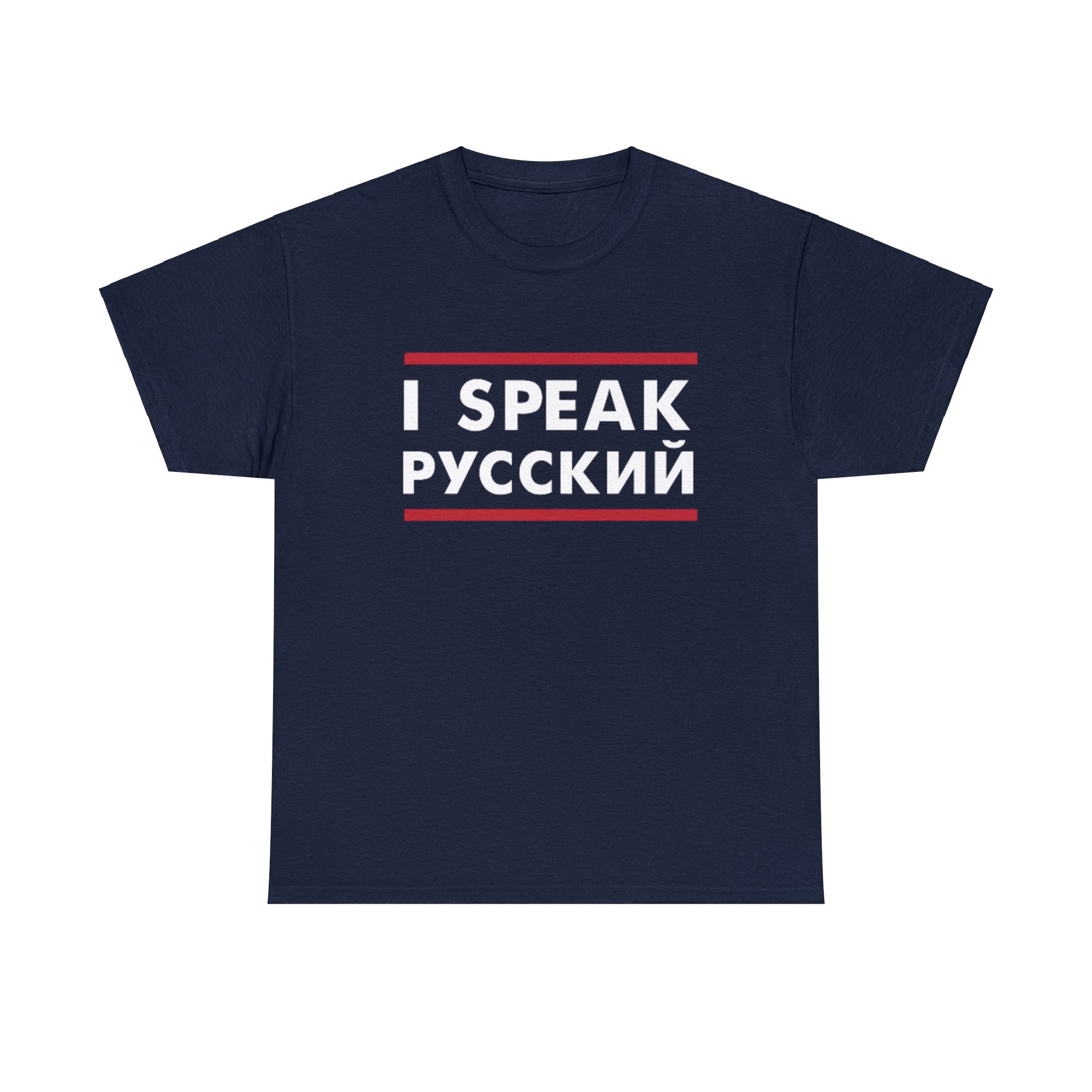 I SPEAK Russian Unisex Tee