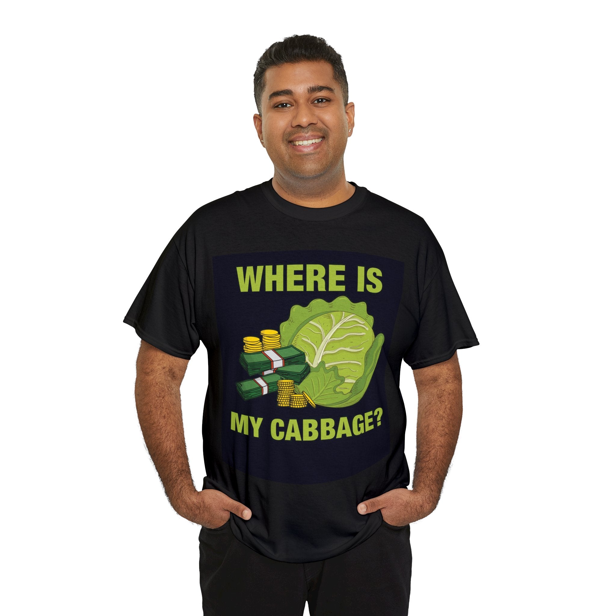 WHERE IS MY CABBAGE? Unisex Tee